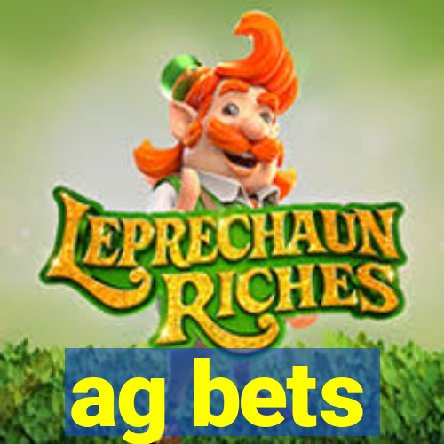 ag bets