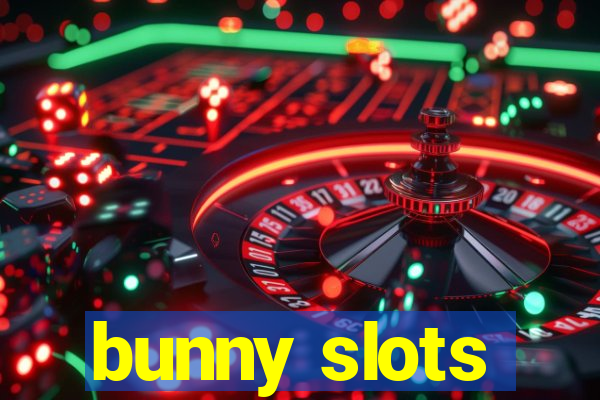 bunny slots