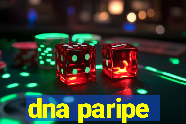 dna paripe