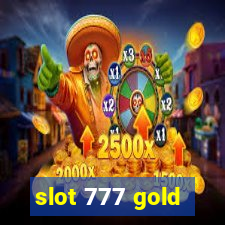 slot 777 gold