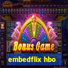 embedflix hbo