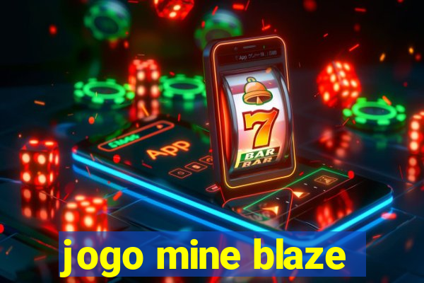 jogo mine blaze