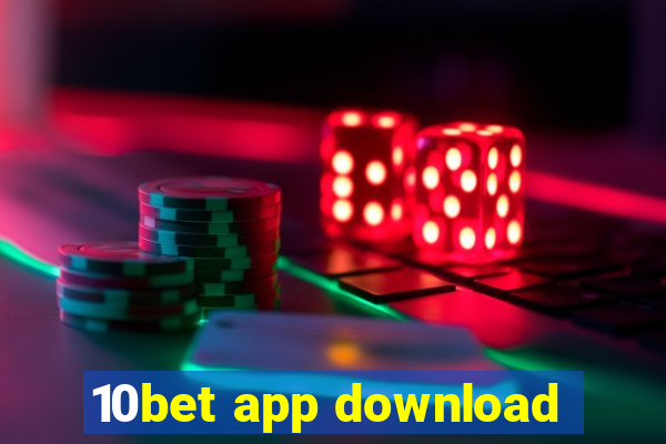 10bet app download