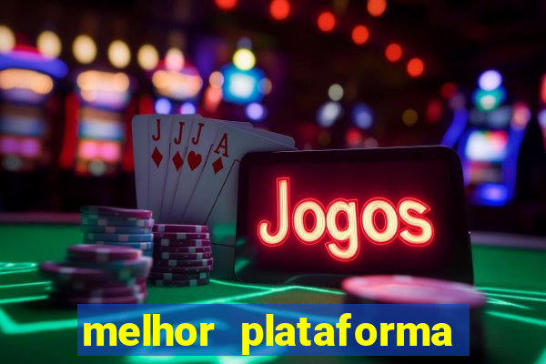 melhor plataforma para jogar fortune tiger 2024