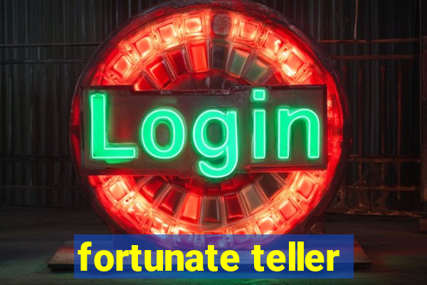 fortunate teller