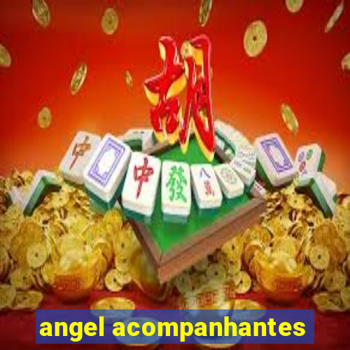 angel acompanhantes