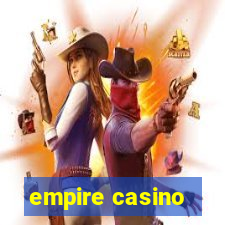 empire casino