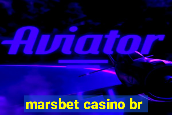 marsbet casino br