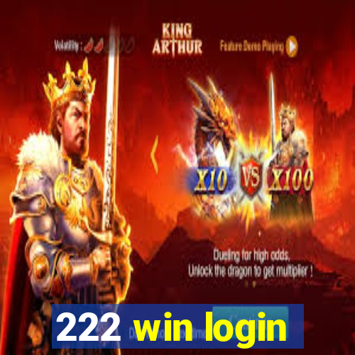 222 win login