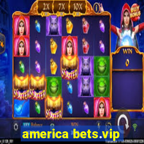 america bets.vip