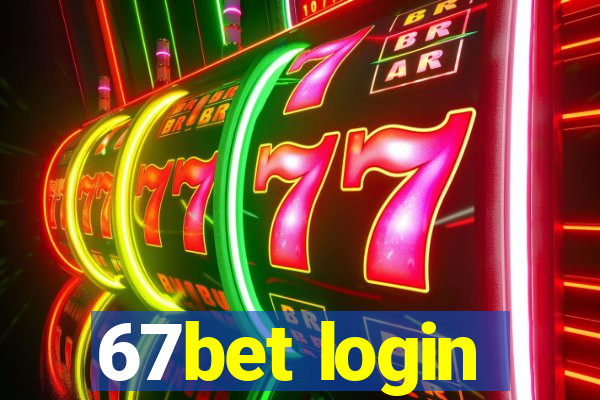 67bet login