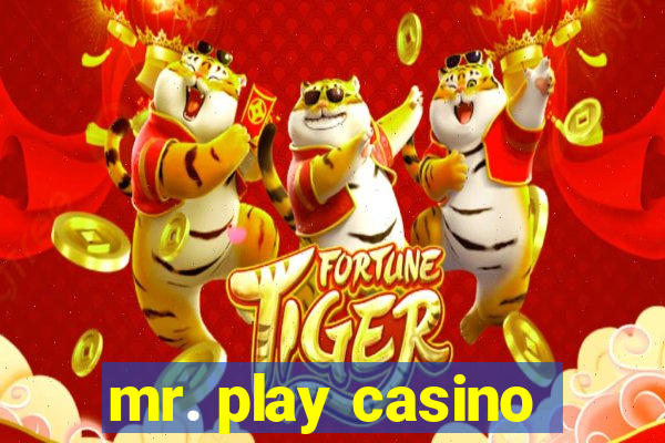 mr. play casino