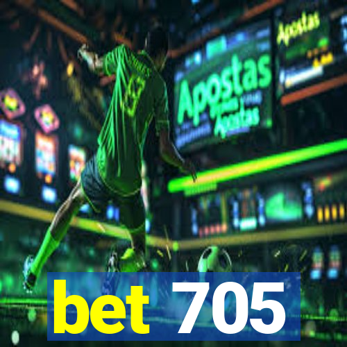 bet 705