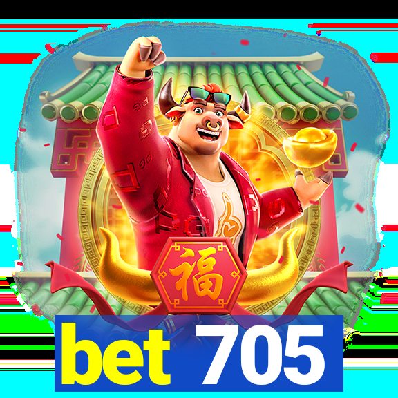 bet 705