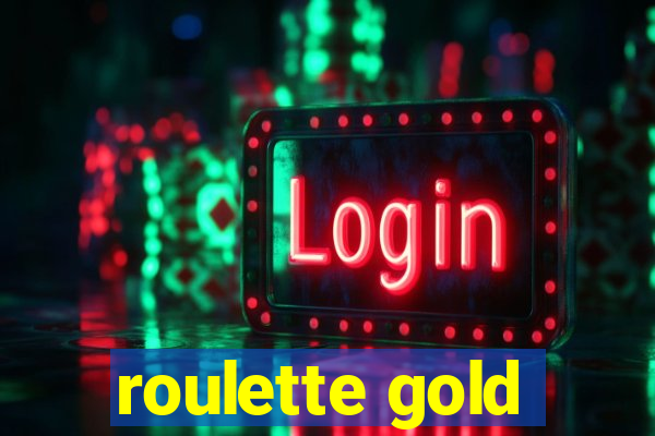 roulette gold