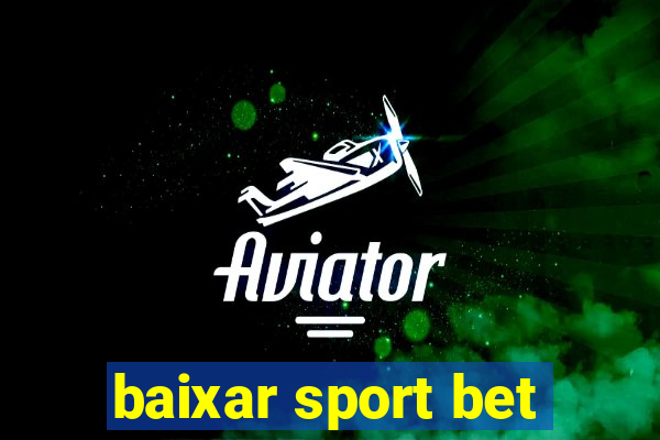 baixar sport bet