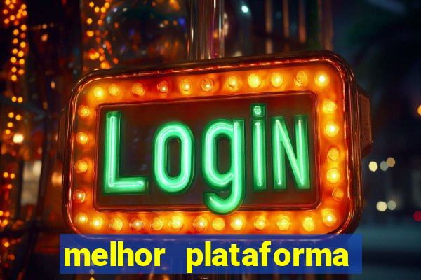 melhor plataforma de apostas esportivas