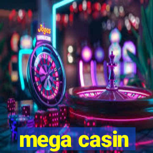 mega casin