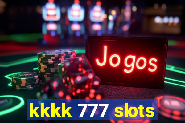 kkkk 777 slots