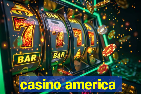 casino america