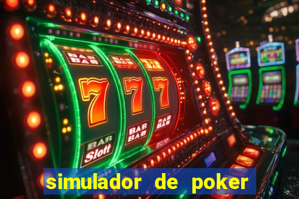 simulador de poker texas holdem gratis