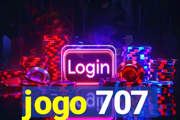 jogo 707