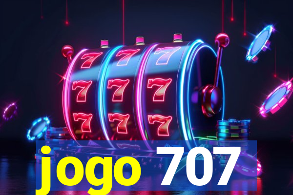 jogo 707