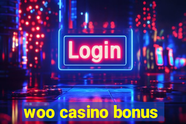 woo casino bonus