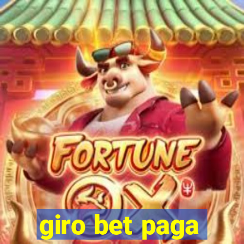 giro bet paga