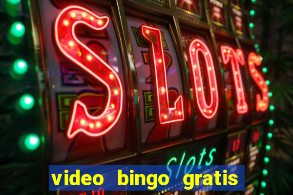 video bingo gratis turbo h