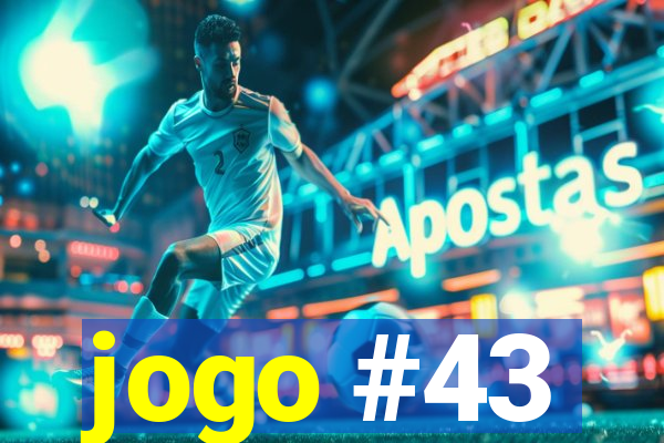 jogo #43