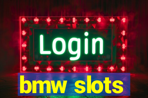 bmw slots