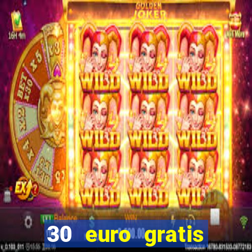 30 euro gratis casino bonus