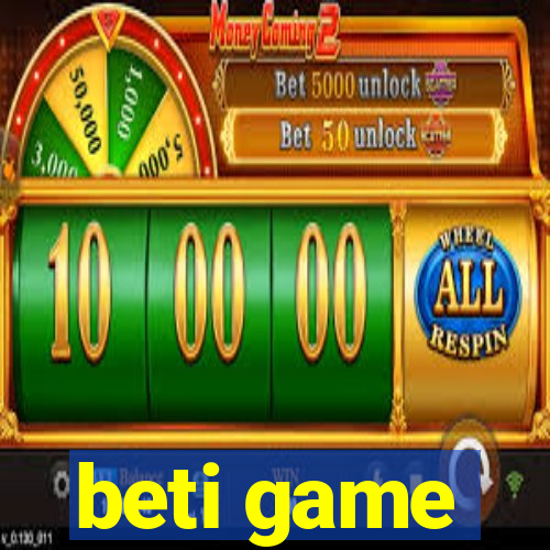 beti game