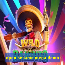 open sesame mega demo