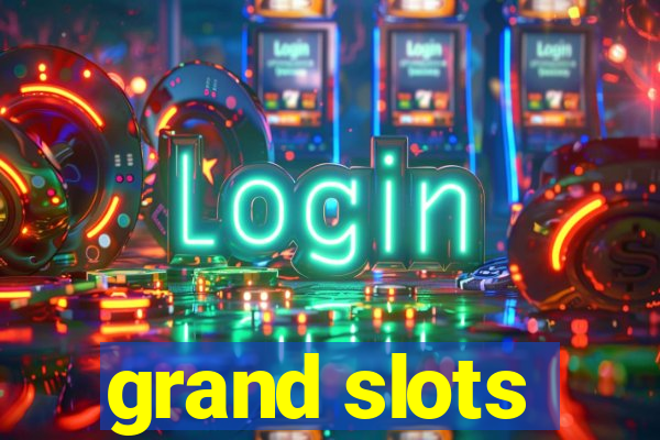 grand slots