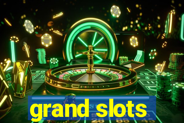 grand slots