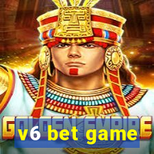 v6 bet game