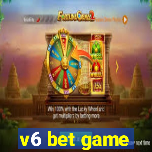 v6 bet game