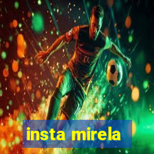 insta mirela