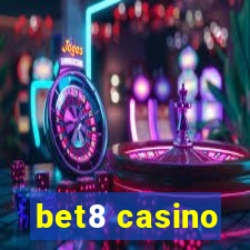 bet8 casino