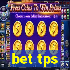 bet tps