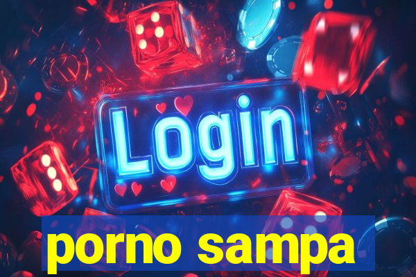 porno sampa