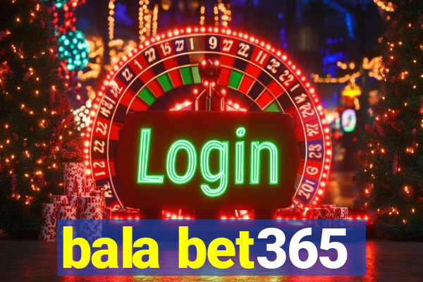 bala bet365