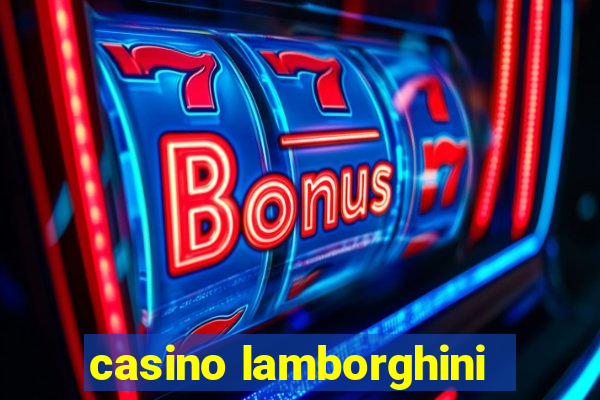 casino lamborghini