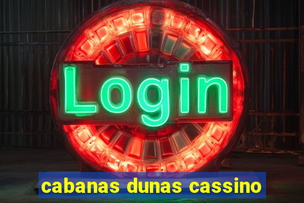 cabanas dunas cassino