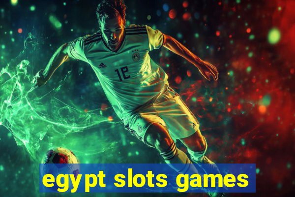 egypt slots games