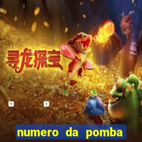 numero da pomba jogo do bicho