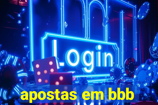 apostas em bbb