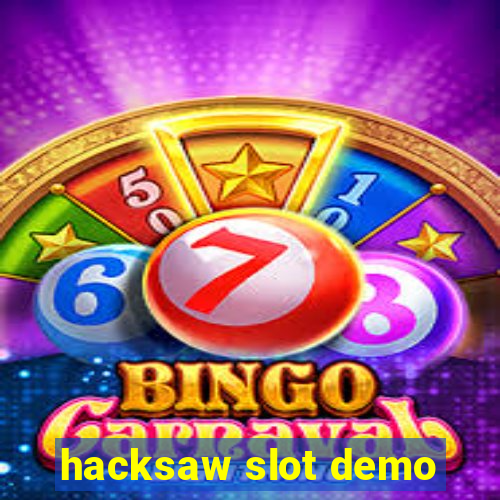 hacksaw slot demo